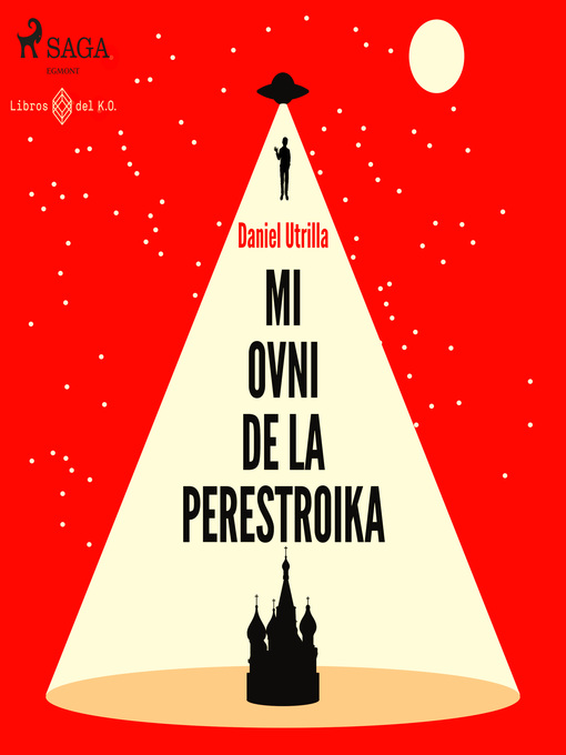 Title details for Mi ovni de Perestroika by Daniel Utrilla - Available